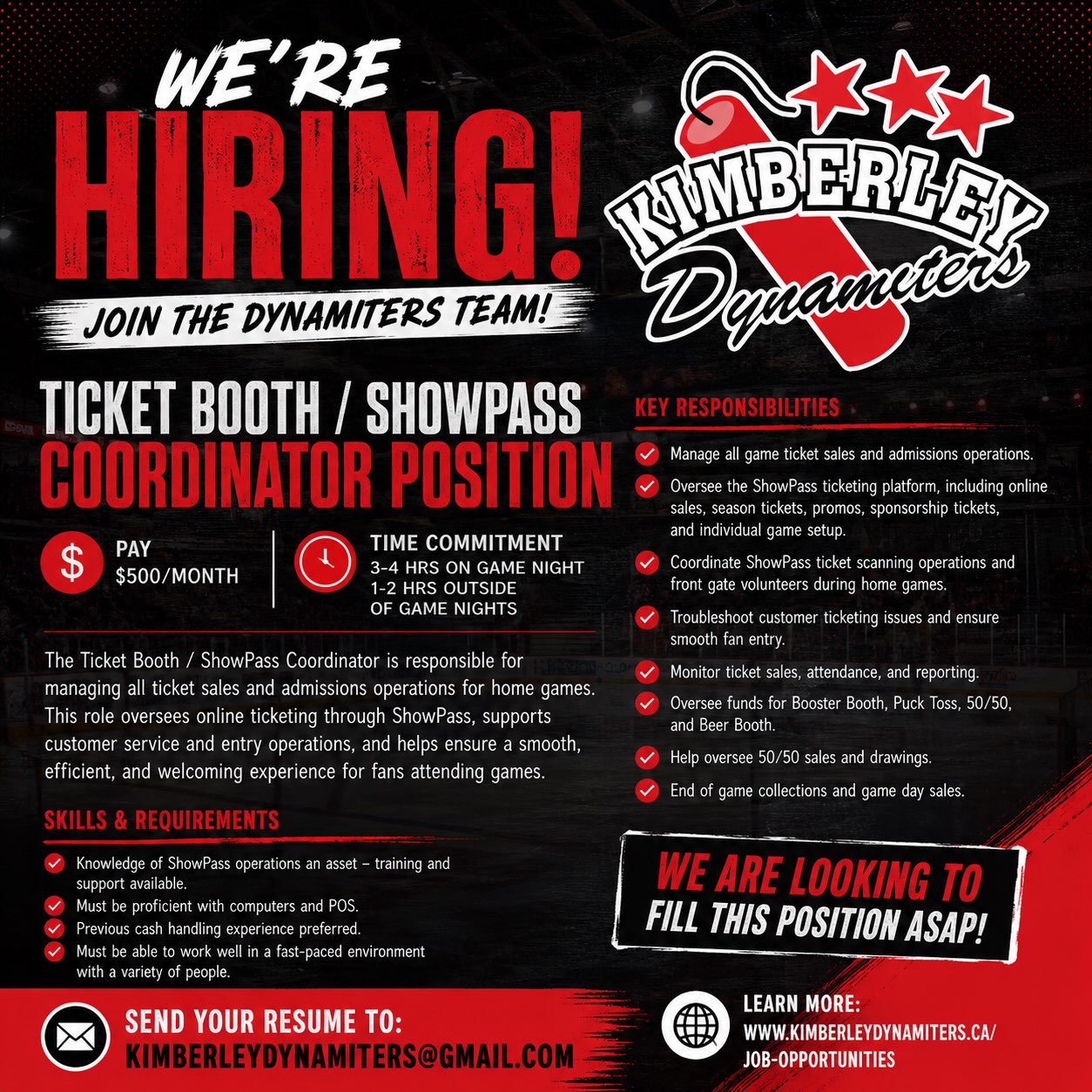🚨 WE’RE HIRING! 🚨

The Kimberley Dynamiters are looking for a Ticket Booth / ShowPass Coordinator to join our team! 🏒

💰 $500/month
⏰ 3–4 hours on game nights + 1–2 hours outside of game nights
🎟️ Manage ticket sales, ShowPass operations, admissions and game-night funds
💻 ShowPass experience is an asset, but training and support are available!

We’re looking to fill this position ASAP!

📩 Send your resume to kimberleydynamiters@gmail.com

🌐 Learn more: kimberleydynamiters.ca/job-opportunities